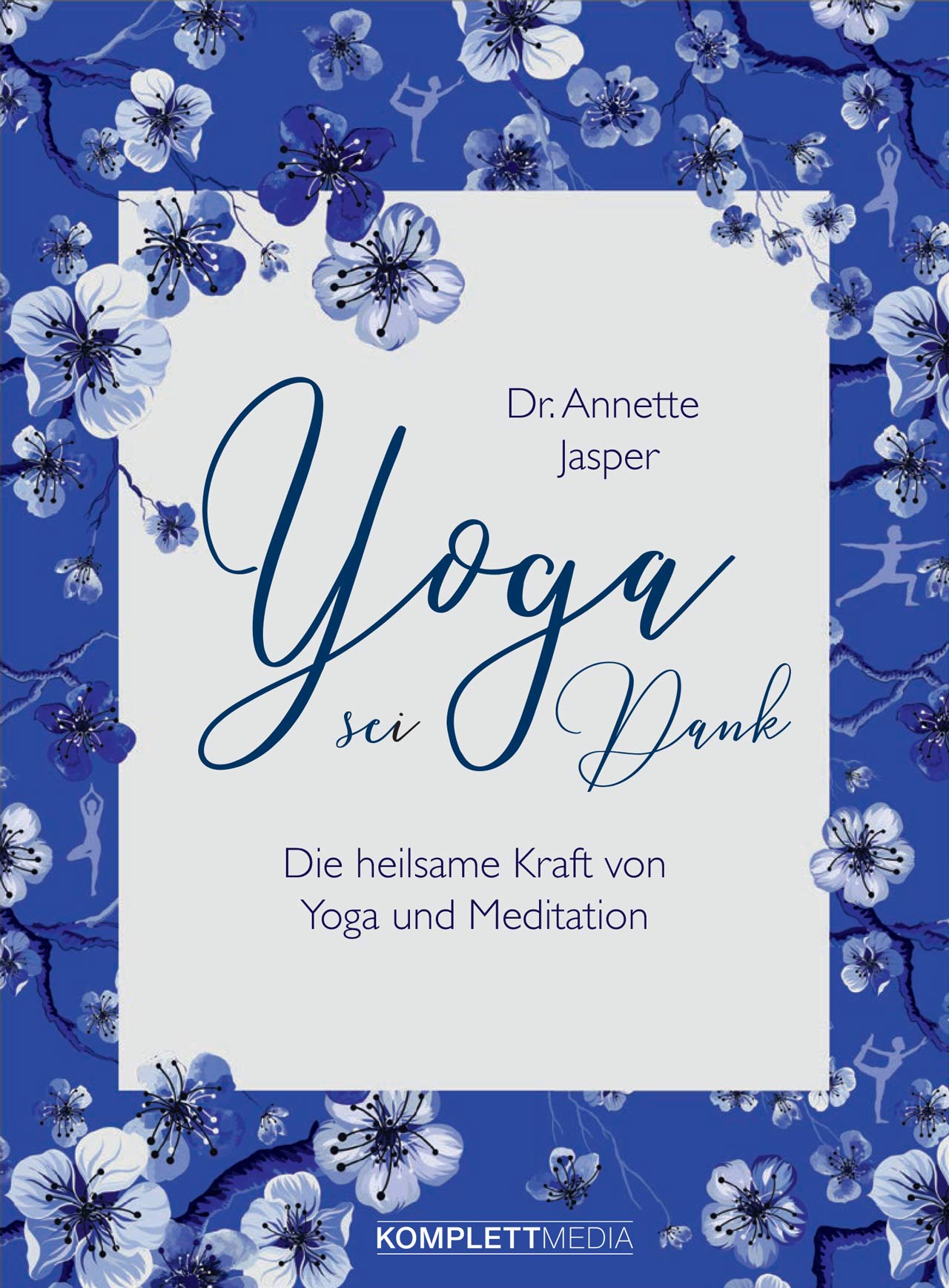 Buch Yoga sei Dank von Dr. Annette Jasper